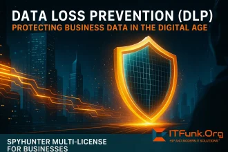 Data Loss Prevention (DLP): Protecting Business Data in the Digital Age